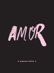Capa "Amor – Pequenas Estórias"