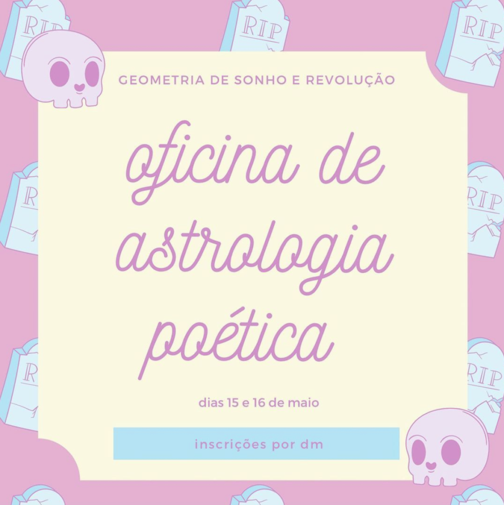 oficina de astrologia poética – dia 15 e 16 de maio / inscrições por DM